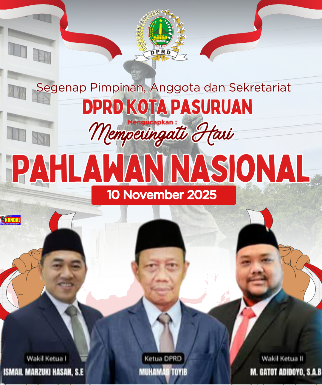DPRD Kota Pasuruan Mengucapkan Selamat Hari Pahlawan Nasional 2025