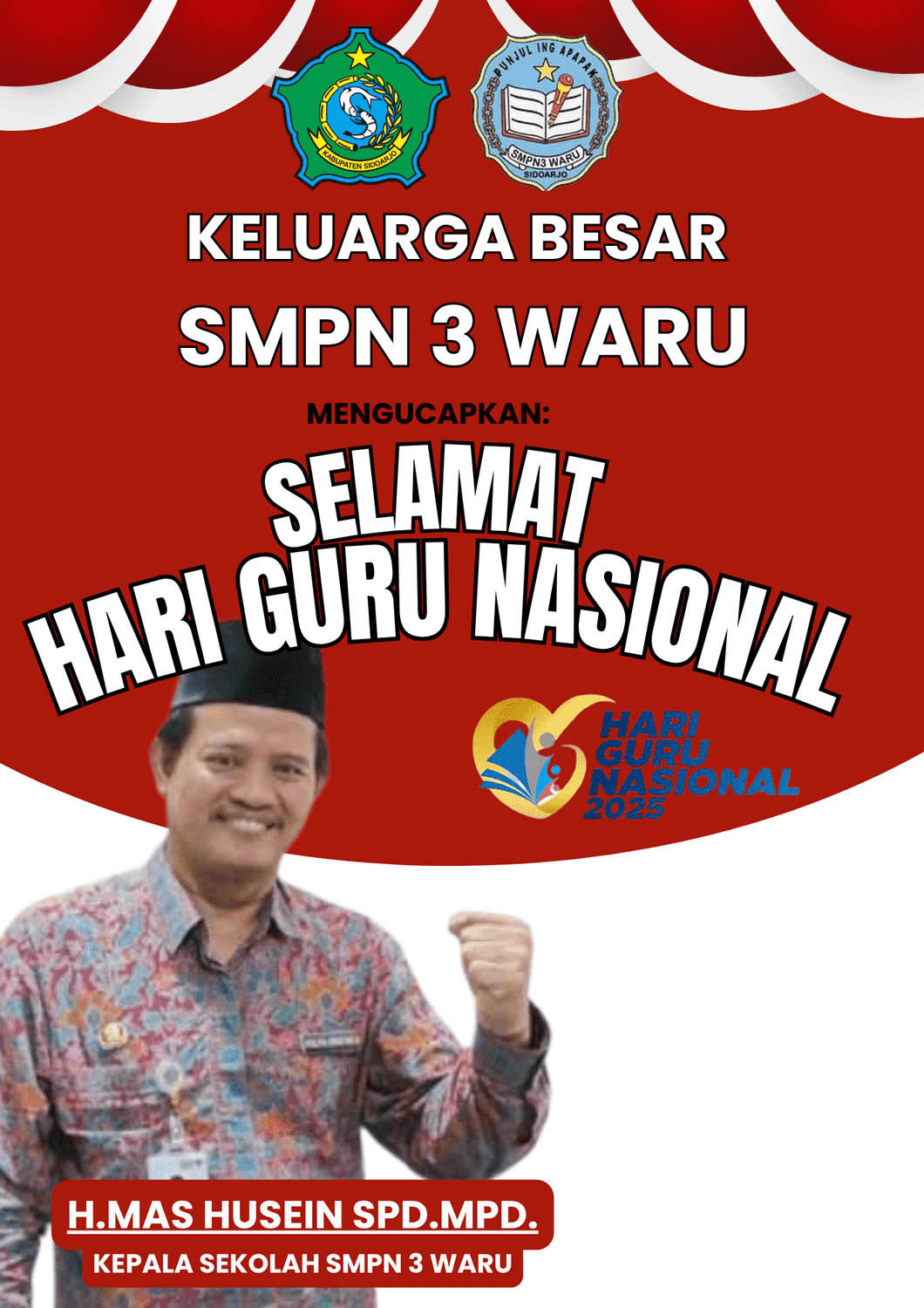 Keluarga Besar SMPN 3 Waru Mengucapkan Selamat Hari Guru Nasional